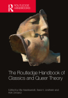The Routledge Handbook of Classics and Queer Theory Cover Image