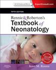 Rennie & Roberton's Textbook of Neonatology: Expert Consult: Online and Print Cover Image