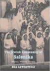 The Jewish Community of Salonika: History, Memory, Identity By Bea Lewkowicz Cover Image