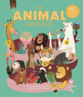 The Animal Awards: Celebrate NATURE with 50 fabulous creatures from the animal kingdom Cover Image