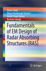 Fundamentals of Em Design of Radar Absorbing Structures (Ras) By Hema Singh, Ebison Duraisingh Daniel J., Harish Singh Rawat Cover Image