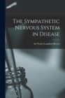 The Sympathetic Nervous System in Disease Cover Image