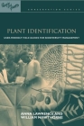 Plant Identification: Creating User-Friendly Field Guides for Biodiversity Management (People and Plants International Conservation) By William Hawthorne, Anna Lawrence Cover Image