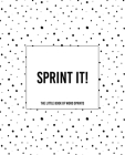 Sprint It! - The Little Book of Word Sprints: The Dotty Cover Version By Teecee Design Studio Cover Image