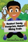 Kwaheri Sandy Footprints, Habari Hiking Trails Cover Image