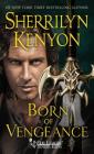 Born of Vengeance: The League: Nemesis Rising By Sherrilyn Kenyon Cover Image
