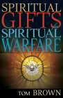 Spiritual Gifts for Spiritual Warfare Cover Image