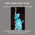 New York! New York! A Kid's Guide To New York City Cover Image