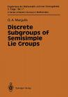 Discrete Subgroups of Semisimple Lie Groups (Ergebnisse Der Mathematik Und Ihrer Grenzgebiete. 3. Folge / #17) Cover Image