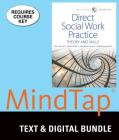 Bundle: Empowerment Series: Direct Social Work Practice: Theory and Skills, Loose-Leaf Version, 10th + Mindtap Social Work, 1 Term (6 Months) Printed By Dean H. Hepworth, Ronald H. Rooney, Glenda Dewberry Rooney Cover Image