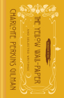 The Yellow Wall-Paper and Selected Writings (Penguin Vitae) Cover Image