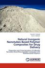 Natural Inorganic Nanotubes Based Polymer Composites for Drug Delivery By Ahmed Farrukh R., Geckeler Kurt E. Cover Image