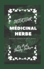 Intérieur Médicinal Herbe: Guérison intérieure Herbes et plantes Cover Image
