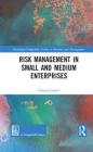 Risk Management in Small and Medium Enterprises Cover Image