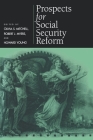 Prospects for Social Security Reform (Pension Research Council Publications) Cover Image