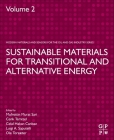 Sustainable Materials for Transitional and Alternative Energy By Mufrettin Murat Sari (Editor), Cenk Temizel (Editor), Celal Hakan Canbaz (Editor) Cover Image