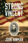Strong Vincent: A Call to Glory Cover Image