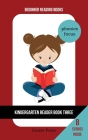 Kindergarten Reader Book Three: Phonics Focus By Innate Press Cover Image