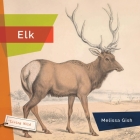 Elk (Living Wild) Cover Image