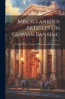 Miscellaneous Articles On German Banking Cover Image