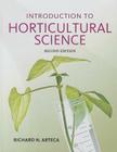 Introduction to Horticultural Science By Richard N. Arteca Cover Image