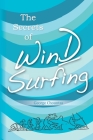 The Secrets of Windsurfing: A Complete Guide Cover Image