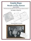 Family Maps of Meade County, Kansas By Gregory a. Boyd J. D. Cover Image