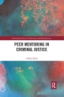 Peer Mentoring in Criminal Justice By Gillian Buck Cover Image