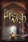 The Fire Wish (Jinni Wars #1) Cover Image