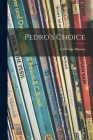 Pedro's Choice By Catherine Blanton Cover Image