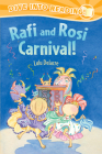 Rafi and Rosi Carnival! By Lulu Delacre, Lulu Delacre (Illustrator) Cover Image