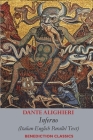 Inferno: Italian-English Parallel Text By Dante, Henry Wadsworth Longfellow (Translator) Cover Image