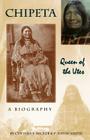 Chipeta -- Queen of the Utes By Cynthia S. Becker, P. David Smith Cover Image