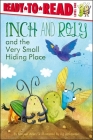 Inch and Roly and the Very Small Hiding Place: Ready-to-Read Level 1 By Melissa Wiley, Ag Jatkowska (Illustrator) Cover Image