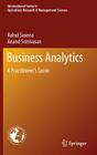 Business Analytics: A Practitioner's Guide By Rahul Saxena, Anand Srinivasan Cover Image