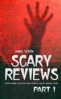 Scary Reviews - Part I: Thirty-three selected film reviews about horror films Cover Image
