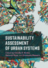 Sustainability Assessment of Urban Systems By Claudia R. Binder (Editor), Romano Wyss (Editor), Emanuele Massaro (Editor) Cover Image