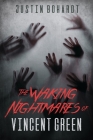 The Waking Nightmares of Vincent Green Cover Image