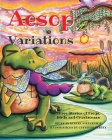 Aesop Variations: Three Stories of Frogs, Birds and Crustaceans By Robert Stephenson Cover Image
