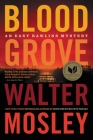 Blood Grove (Easy Rawlins #15) By Walter Mosley Cover Image