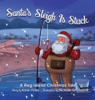 Santa's Sleigh Is Stuck By Karen Foley, Michelle Simpson (Illustrator) Cover Image