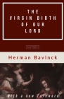 The Virgin Birth of our Lord By Anthem Publishing (Editor), Herman Bavinck Cover Image