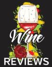 Wine Reviews: Essential Wine Tasting Collection By Winetime Publishers Cover Image