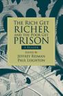 The Rich Get Richer and the Poor Get Prison: A Reader (2-downloads) Cover Image