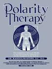 Polarity Therapy 1 By Randolph Stone Cover Image