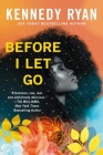 Before I Let Go (Skyland) By Kennedy Ryan Cover Image