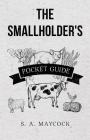 The Smallholder's Pocket Guide By S. A. Maycock Cover Image