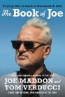 The Book of Joe: Trying Not to Suck at Baseball and Life Cover Image