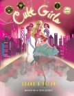 Cult Girls By Cassandre Bolan (Illustrator), Kunna Aulia (Contribution by), N. Scott Robinson (Editor) Cover Image