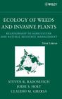 Ecology of Weeds and Invasive Plants: Relationship to Agriculture and Natural Resource Management Cover Image